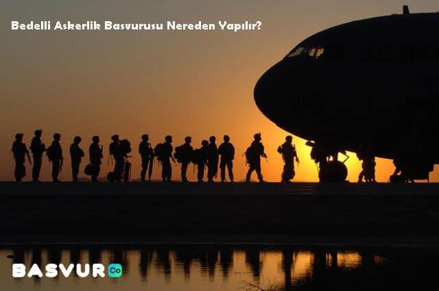 Bedelli Askerlik Başvurusu Nasıl Yapılır?