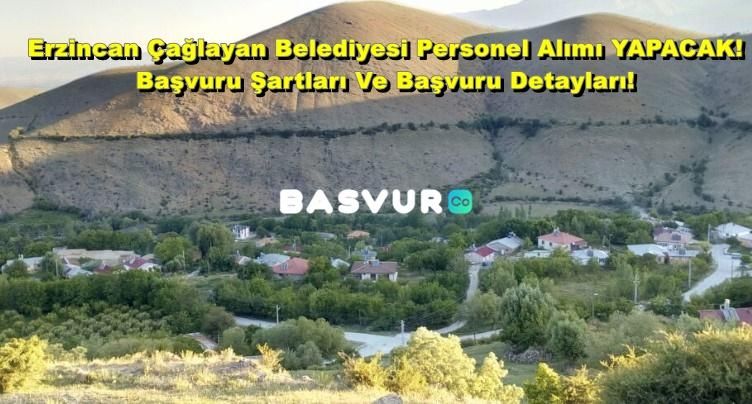 Erzincan Çağlayan Belediyesi Personel Alımı YAPACAK! 2023 Başvuru Şartları Ve Başvuru Detayları!