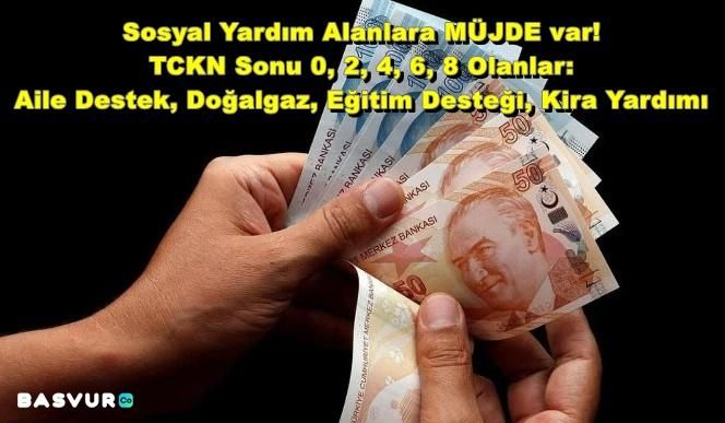 Sosyal Yardım Alanlara MÜJDE var! TCKN Sonu 0, 2, 4, 6, 8 Olanlar: Aile Destek, Doğalgaz, Eğitim Desteği, Kira Yardımı
