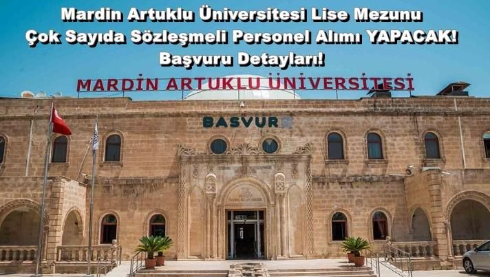 Mardin Artuklu Üniversitesi Lise Mezunu Çok Sayıda Sözleşmeli Personel Alımı YAPACAK! 2023 Başvuru Detayları!