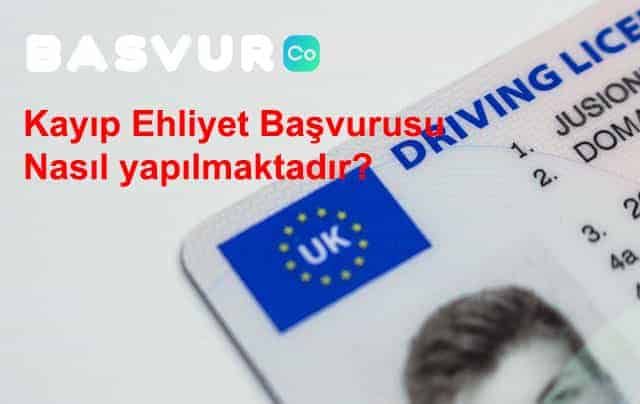 Kayıp Ehliyet Başvurusu Nasıl Yapılır?