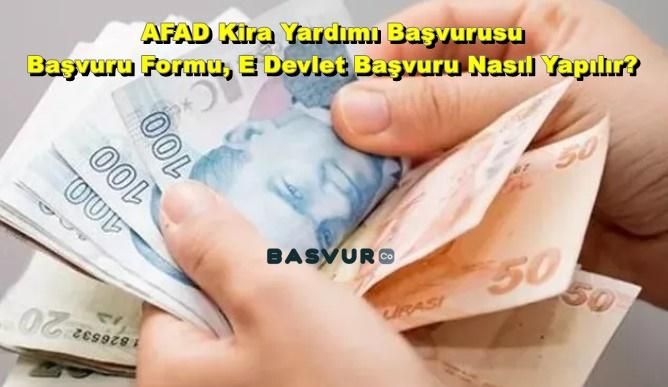 AFAD Kira Yardımı Başvurusu – Başvuru Formu, E Devlet Başvuru Nasıl Yapılır?