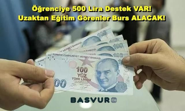 Öğrenciye 500 Lira Destek VAR! Uzaktan Eğitim Görenler Burs ALACAK!