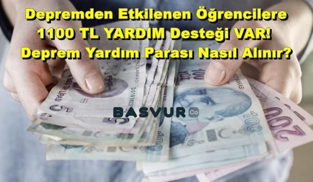 Depremden Etkilenen Öğrencilere 1100 TL YARDIM Desteği VAR! Deprem Yardım Parası Nasıl Alınır?