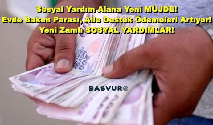 Sosyal Yardım Alana Yeni MÜJDE! Evde Bakım Parası, Aile Destek Ödemeleri Artıyor! Yeni Zamlı SOSYAL YARDIMLAR!