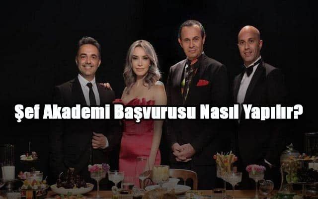 Şef Akademi Başvurusu Nasıl Yapılır?