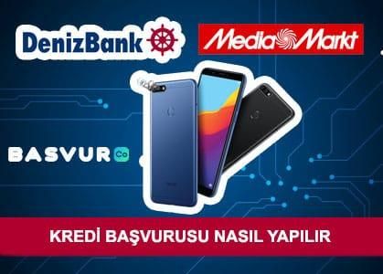 Media Markt Denizbank Kredi Başvurusu Nasıl Yapılır?