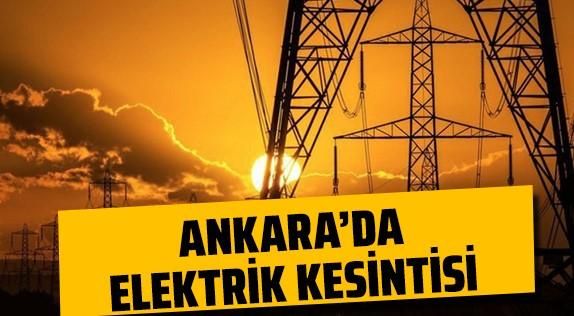 Ankara’da Bazı İlçelerde Elektrik Kesintisi OLACAK! Ankara’da Hangi Bölgelerde Elektrik Kesintisi Yaşanacak?