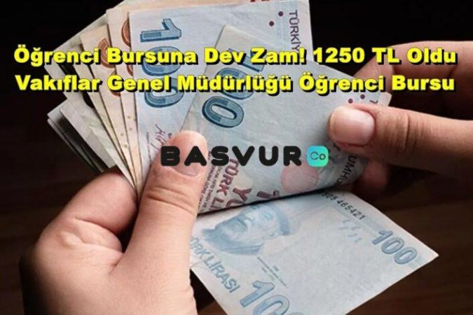 Öğrenci Bursuna Dev Zam! 1250 TL Oldu, Vakıflar Genel Müdürlüğü Öğrenci Bursu