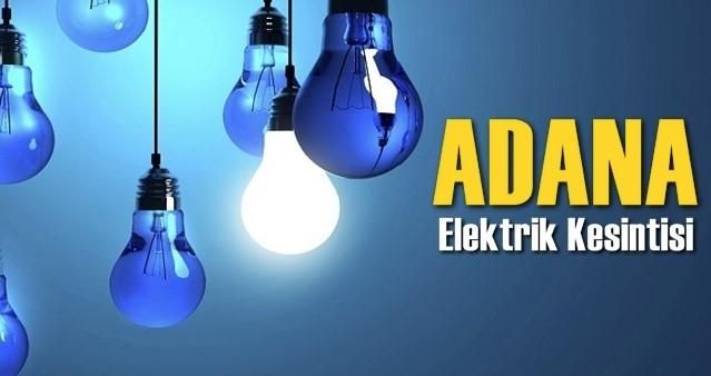4 Mart Cumartesi Adana Elektrik Kesintisi Yaşanacak! Adana’da YARIN Elektrik Kesintisi Yaşanacak Bölgeler…