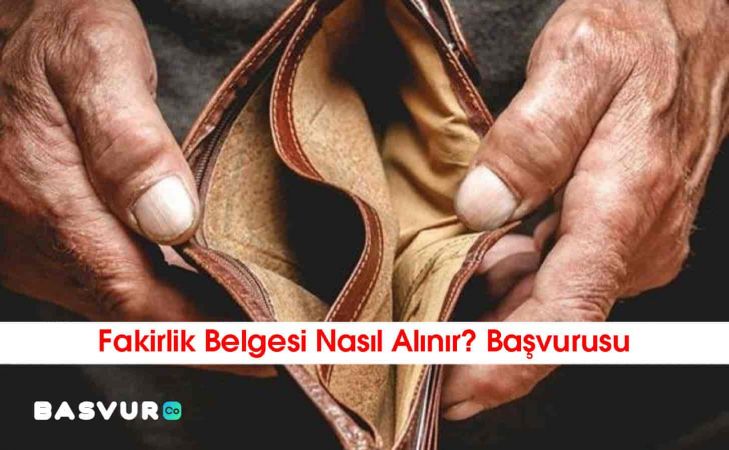 Fakirlik Belgesi Nasıl Alınır? Başvurusu