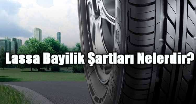 Lassa Bayilik Şartları Nelerdir? Başvurusu, Ücreti