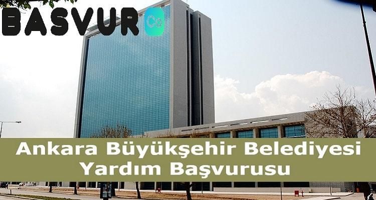 Ankara Büyükşehir Belediyesi Yardım Başvurusu