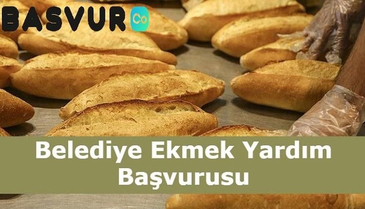 Belediye Ekmek Yardımı Başvurusu Nasıl Yapılır?