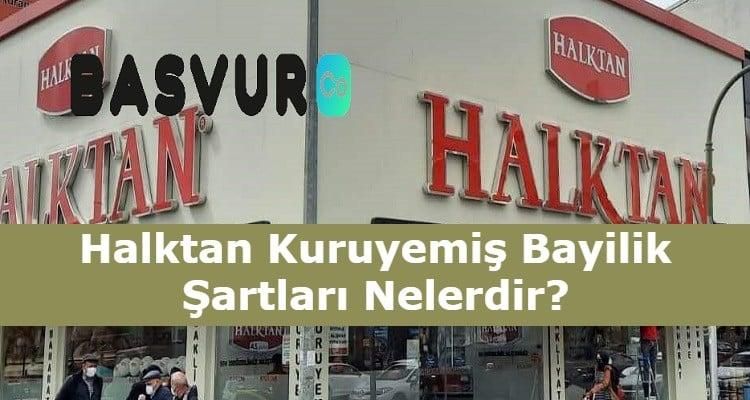 Halktan Kuruyemiş Bayilik Şartları Nelerdir? Başvurusu, Ücreti