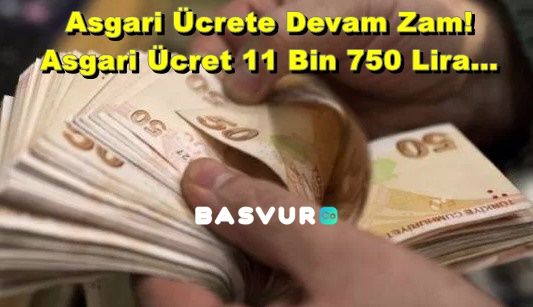 Asgari Ücrete Devam Zam! Asgari Ücret 11 Bin 750 Lira Olması Bekleniyor!