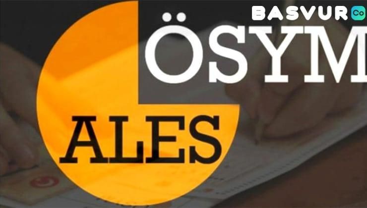 Ales Başvuru – Başvuru Tarihi, Ücreti 2022