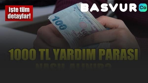 1000 TL Sosyal Yardım Başvurusu – Şartları, Nasıl Yapılır? 2022