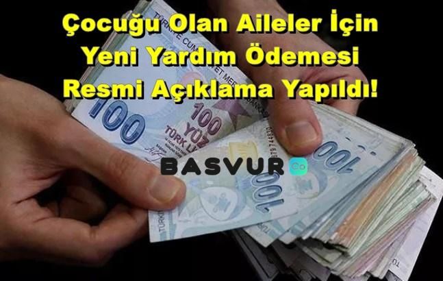 Çocuğu Olan Aileler İçin Yeni Yardım Ödemesi Resmi Açıklama Yapıldı!