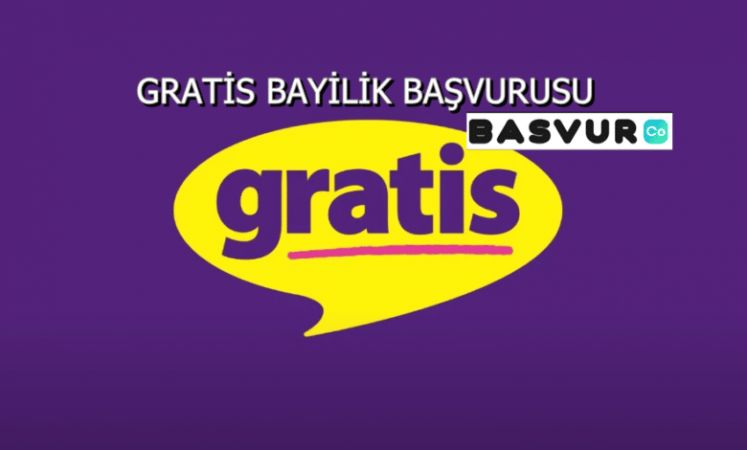 Gratis Bayilik Başvurusu Nasıl Yapılır? Şartları Nelerdir?