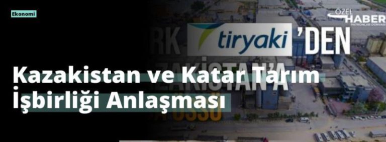 Kazakistan ve Katar Tarım İşbirliği Anlaşması