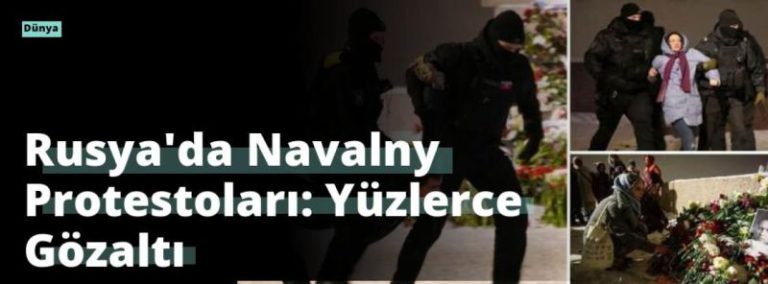Rusya’da Navalny Protestoları: Yüzlerce Gözaltı
