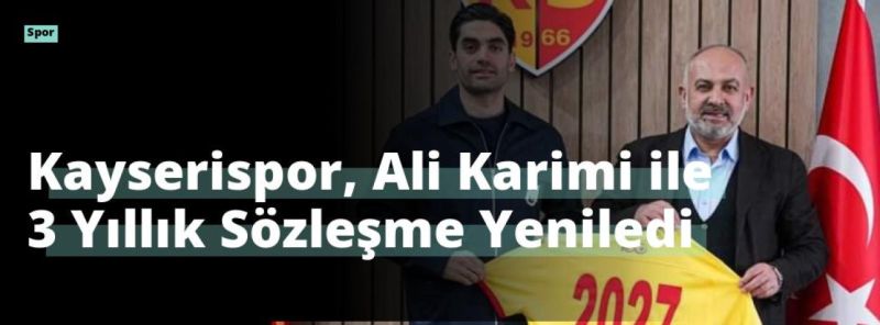 Kayserispor, Ali Karimi ile 3 Yıllık Sözleşme Yeniledi