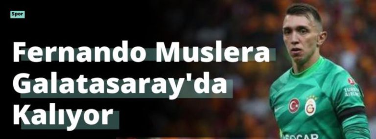 Fernando Muslera Galatasaray’da Kalıyor