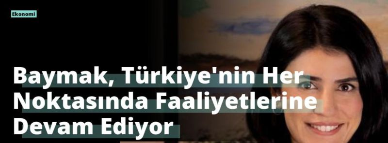 Baymak, Türkiye’nin Her Noktasında Faaliyetlerine Devam Ediyor
