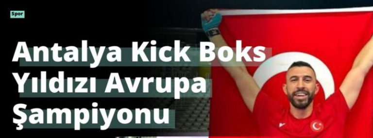 Antalya Kick Boks Yıldızı Avrupa Şampiyonu