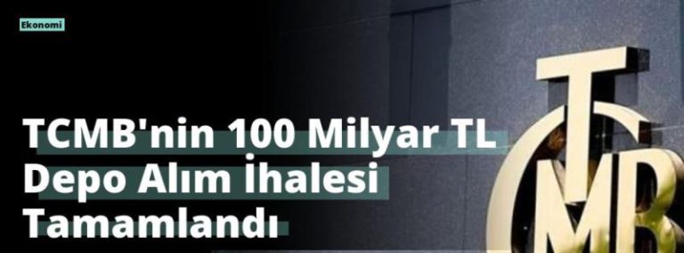 TCMB’nin 100 Milyar TL Depo Alım İhalesi Tamamlandı