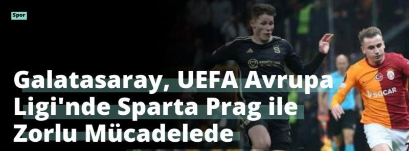 Galatasaray, UEFA Avrupa Ligi’nde Sparta Prag ile Zorlu Mücadelede