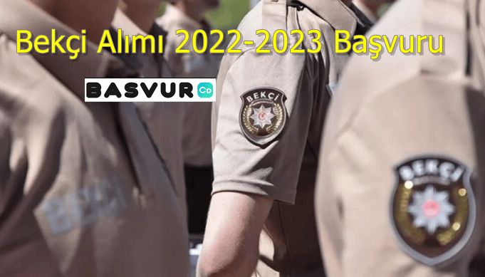 Bekçi Alımı 2023 Başvuru