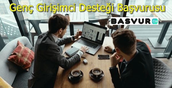 Genç Girişimci Desteği Başvurusu Nasıl Yapılır? Şartları Nelerdir?