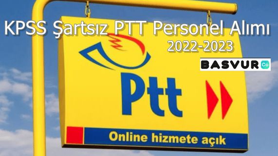 KPSS Şartsız PTT Personel Alımı Açıklandı! 2023