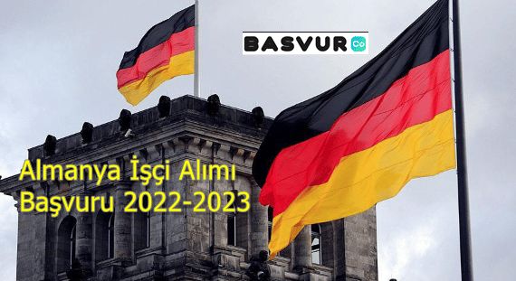 Almanya İşçi Alımı Başvuru – İŞKUR Başvuru Formu ve Şartları 2023