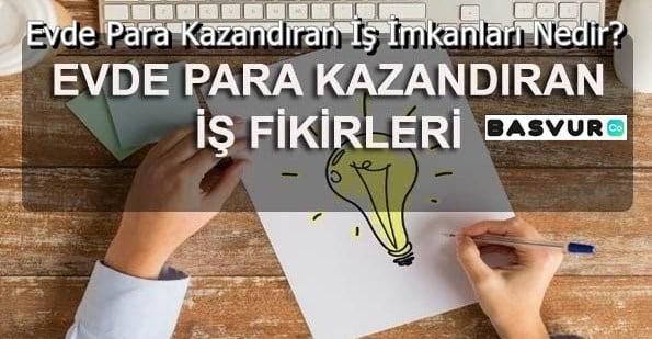 Evde Para Kazandıran İş İmkanları Nedir?