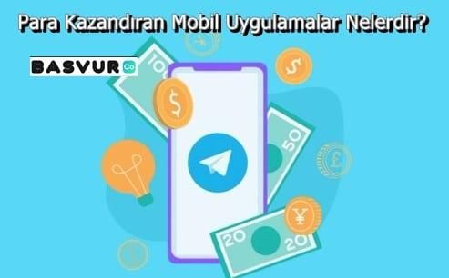 Para Kazandıran Mobil Uygulamalar Nelerdir?