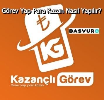Görev Yap Para Kazan Nasıl Yapılır?