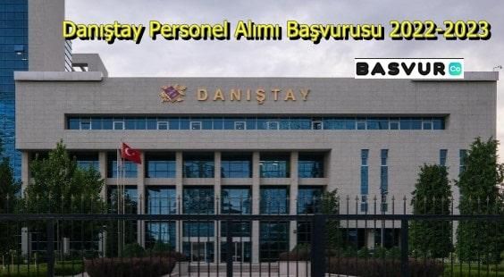 Danıştay Personel Alımı Başvurusu 2022-2023