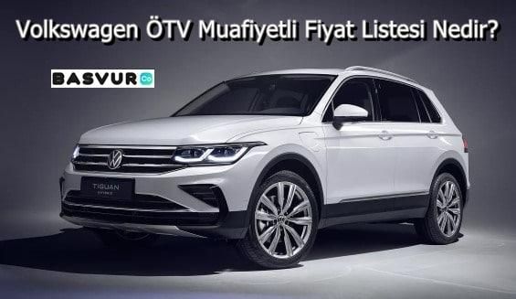 Volkswagen ÖTV Muafiyetli Fiyat Listesi Nedir? 2022-2023