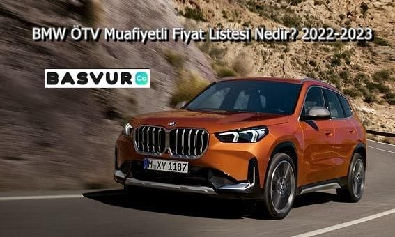 BMW ÖTV Muafiyetli Fiyat Listesi Nedir? 2022-2023