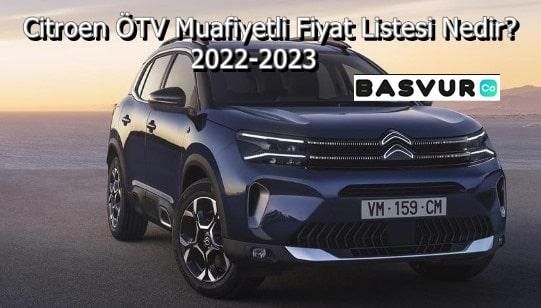 Citroen ÖTV Muafiyetli Fiyat Listesi Nedir? 2022-2023