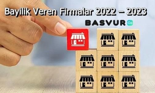 Bayilik Veren Firmalar 2023