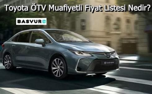 Toyota ÖTV Muafiyetli Fiyat Listesi Nedir? 2022-2023