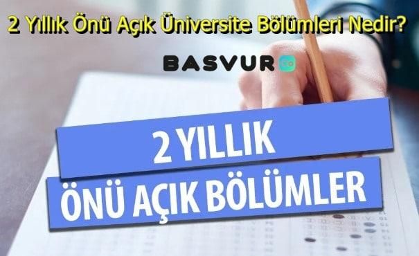 2 Yıllık Önü Açık Üniversite Bölümleri Nelerdir?