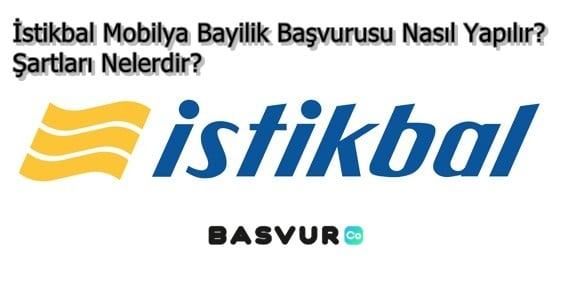 İstikbal Mobilya Bayilik Başvurusu Nasıl Yapılır? Şartları Nelerdir?