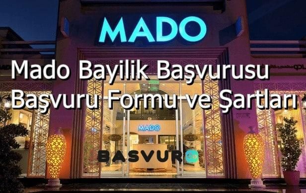 Mado Bayilik Başvurusu – Başvuru Formu ve Şartları