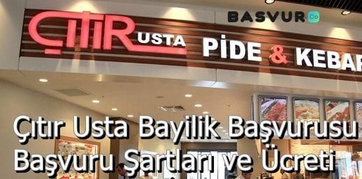 Çıtır Usta Bayilik Başvurusu – Başvuru Şartları ve Ücreti
