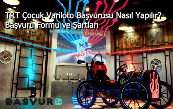 TRT Çocuk Variloto Başvurusu Nasıl Yapılır? Başvuru Formu Doldur ve Şartları 2023-2024